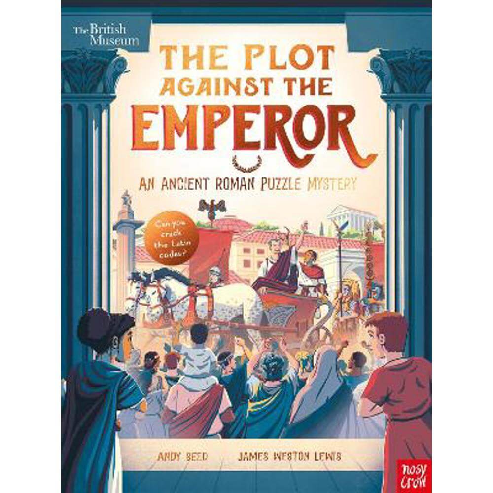 British Museum: The Plot Against the Emperor (An Ancient Roman Puzzle Mystery) (Paperback) - Andy Seed